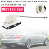 Rear Right Drivers Side Door Lock Actuator 2047301235 For Benz W204 2007-2011
