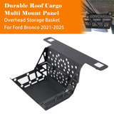 Roof Cargo Multi Mount Panel Overhead Storage Basket for Ford Bronco 2021-2025