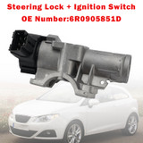 Steering Lock + Ignition Switch 6R0905851D For Seat Ibiza Skoda Citigo