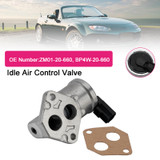 Idle Air Control Valve ZM01-20-660 For Mazda MX-5 MX5 NB 1.6L 1.8L 1999-2005