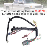 Transmission Wiring Harness 29539792 For GMC SIERRA 2500 3500 2003-2006