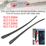 2PCS Left+Right Front Windshield Rubber Molding Trim For Pontiac G8 GT GXP 08-09