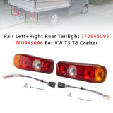 Pair Left+Right Rear Taillight 7F0945095 7F0945096 For VW T5 T6 Crafter