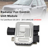 Radiator Fan Control Module For Land Rover LR2 2013?2015 LR045248 LR100364