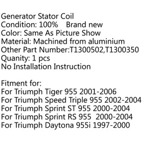 Generator Stator Coil For Triumph Tiger 955 (01-06) Speed Triple 955 (02-04) Sprint ST RS 955 (00-04) Daytona 955i (97-00)