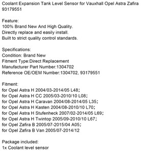 Coolant Expansion Tank Level Sensor for Vauxhall Opel Astra Zafira 93179551