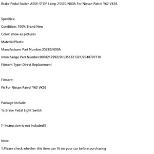 Brake Pedal Switch ASSY-STOP Lamp 25320JN00A For Nissan Patrol Y62 VK56