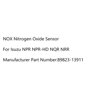 NOX Nitrogen Oxide Sensor 89823-13911 For Isuzu NPR NPR-HD NQR NRR 2010-2013