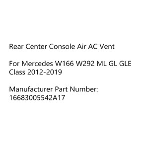 Rear Center Console Air AC Vent Outlet For Mercedes Benz W166 W292 GLE 2012-2019