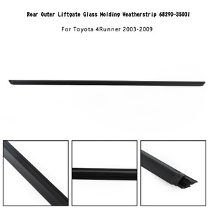 Rear Liftgate Glass Molding Weatherstrip 68290-35031 For Toyota 4Runner 03-2009