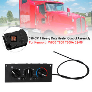 599-5511 Heavy Duty Heater Control Assembly for Kenworth W900 T800 T600A 02-06