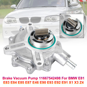 Brake Vacuum Pump 11667542498 For BMW E81 E83 E84 E85 E87 E46 E90 E93 E92 E91