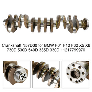 Crankshaft N57D30 for BMW F01 F10 F30 X5 X6 730D 530D 540D 335D 330D 11217799970