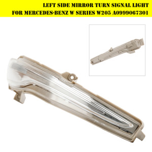 Left Side Mirror Turn Signal Light For Mercedes-Benz W Series W205 A0999067301