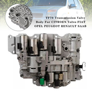 CITROEN Volvo FIAT OPEL PEUGEOT RENAULT SAAB Transmission Valve Body TF70 Generic