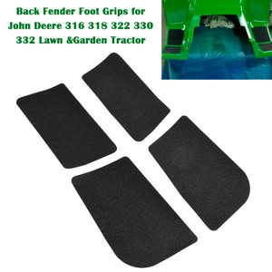 Back Fender Foot Grips for John Deere 316 318 322 330 332 Lawn &Garden Tractor