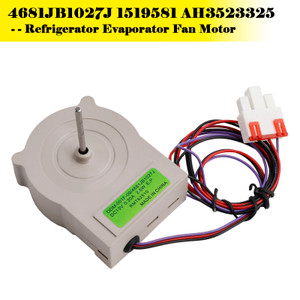 4681JB1027J Refrigerator Evaporator Fan Motor for LG 1519581 AH3523325