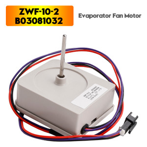 ZWF-10-2 B03081032 Evaporator Fan Motor for MeiLing & Ronshen Double Door