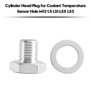 Cylinder Head Plug for Coolant Temperature Sensor Hole M12-1.5 LS1 LSX LS3