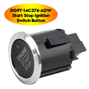 2015-2020 Ford F150 F250SD F350SD Fusion Start Stop Ignition Switch Button DG9T-14C376-ADW