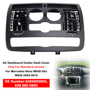 2004-2015 Mercedes-BENZ Viano W636 AC Dashboard Center Dash Cover Generic