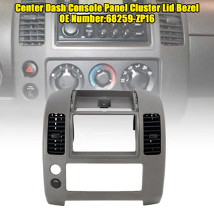 2005-2020 Nissan Frontier Center Dash Console Panel Cluster Lid Bezel 68259-ZP16 Generic