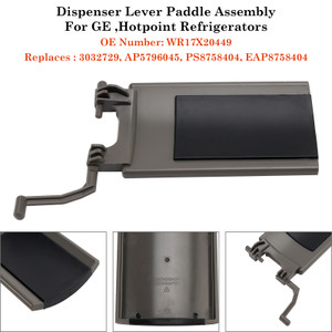 WR17X20449 Dispenser Lever Paddle Assembly For GE Hotpoint Refrigerators