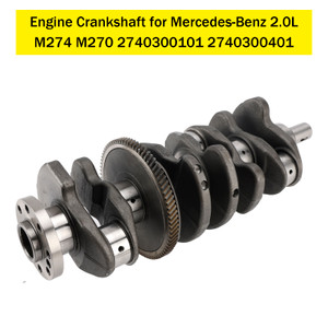 2012-2019 Mercedes-Benz 2.0L Engine Crankshaft 2740300101 2740300401 Generic