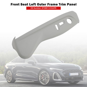 2008-2018 Audi A4 A5 A6 A7 Front Seat Left Outer Frame Trim Panel 8T0881325G4PK Generic