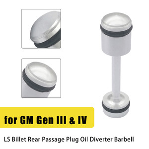 GM Gen III & IV LS Billet Rear Passage Plug Oil Diverter Barbell Generic