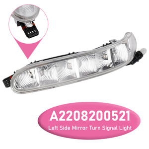 2002-2006 Mercedes-Benz W220 W215 CL55 CL500 CL600 Left Side Mirror Turn Signal Light A2208200521 Generic