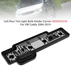 2004-2014 VW Caddy Left Rear Tail Light Bulb Holder Carrier 2K5945257A Generic