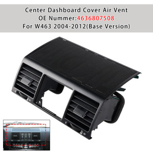 2004-2011 Mercedes-Benz G55 AMG 5.4L 5.5L Center Dashboard Cover Air Vent 4636807508 Generic