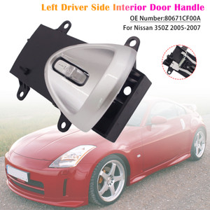 2005-2007 Nissan 350Z Interior Door Handle Left Driver Side 80671-CF00A Generic