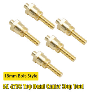5x 4792 Top Dead Center Stop Tool 18mm Bolt-Style