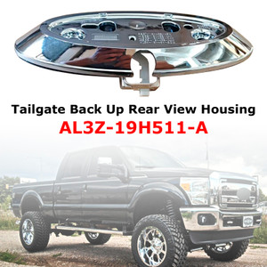 2013-2016 Ford F-250 Super Duty Tailgate Back Up Rear View Housing AL3Z-19H511-A Generic
