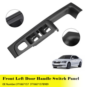 2008-2015 Skoda Superb (3T) Front Left Door Handle Switch Panel 3T1867157 Generic