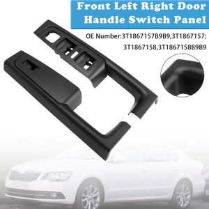 2008-2015 Skoda Superb (3T) Front Left Right Door Handle Switch Panel 3T1867157 3T1867158 Generic