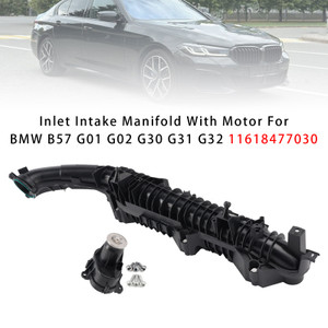 2015-2020 BMW B57 G01 G02 G30 G31 G32 Inlet Intake Manifold With Motor 11618477030 Generic
