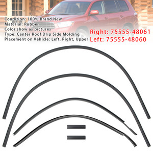 2008-2013 TOYOTA HIGHLANDER/ HYBRID 6PCS Left + Right Center Roof Drip Side Molding 75555-48060/ 48061 Generic