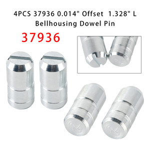 4PCS 37936 0.014" Offset  1.328" L Bellhousing Dowel Pin