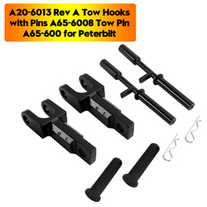 A20-6013 Rev A Tow Hooks with Pins A65-6008 Tow Pin A65-600 for Peterbilt