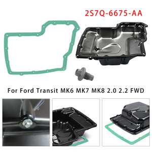Oil Sump Pan + Plug +Gasket 2S7Q-6675-AA For Ford Transit MK6 MK7 MK8 2.0 2.2 FWD