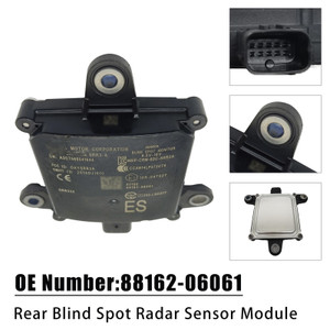 2019-2021 Lexus ES300h ES350 ES350 Rear Blind Spot Radar Sensor Module 88162-06061 Generic