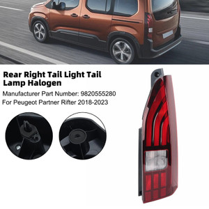 Rear Right Tail Light Tail Lamp Halogen 9820555280 For Peugeot Partner Rifter 2018-2023