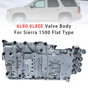 6L80 6L80E Valve Body For Sierra 1500 Flat Type