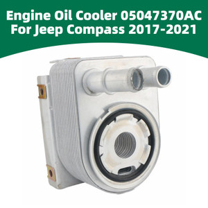 Engine Oil Cooler 05047370AC For Jeep Compass 2017-2021
