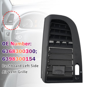 Dashboard Left Air Vent 6398300154 For Benz W636 04-15 W639 10-17