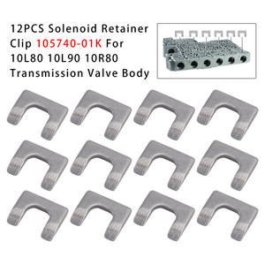 12PCS Solenoid Retainer Clip 105740-01K For 10L80 10L90 10R80 Transmission