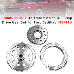 10R80 10L90 Auto Transmission Oil Pump Drive Gear Set For Ford Cadillac 188711D